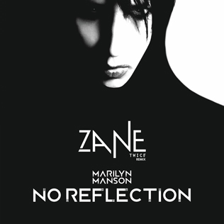Marilyn Manson - No reflection (DGTO x Zane twice remiX)